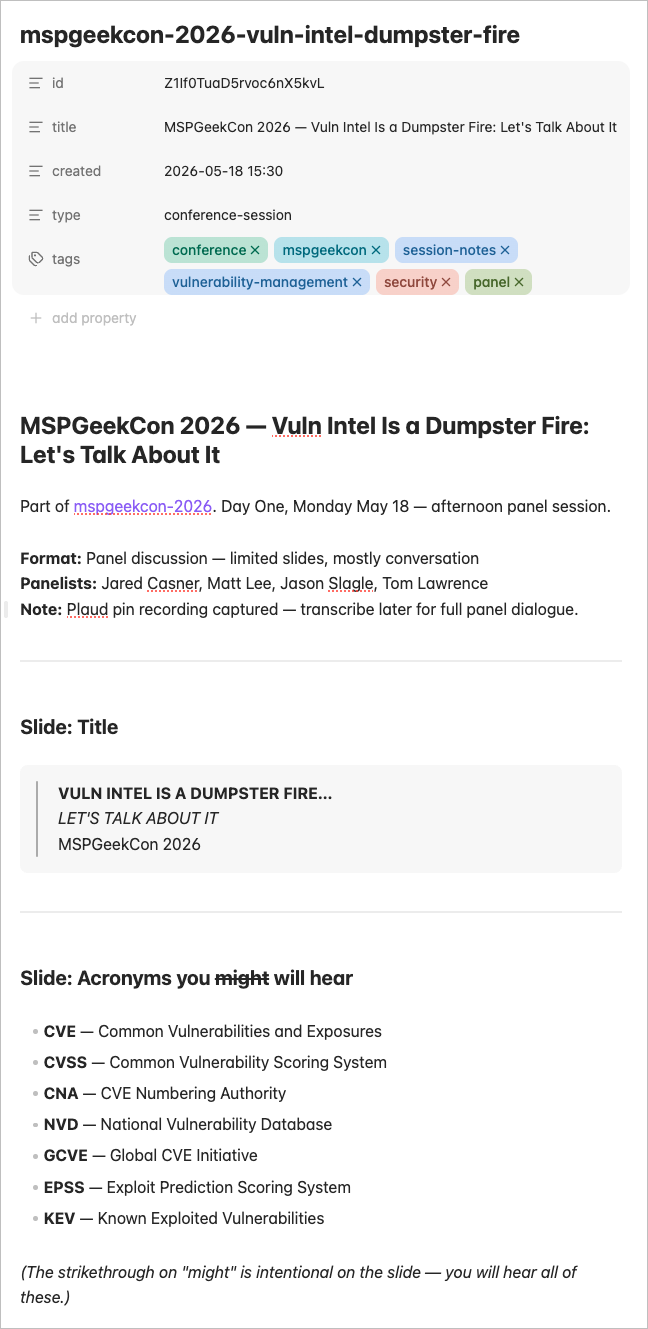 Top of the MSPGeekCon 2026 Obsidian vault note that AI created for the Vulnerability Intel panel session. Top of the MSPGeekCon 2026 Obsidian vault note that AI created for the Vulnerability Intel panel session.